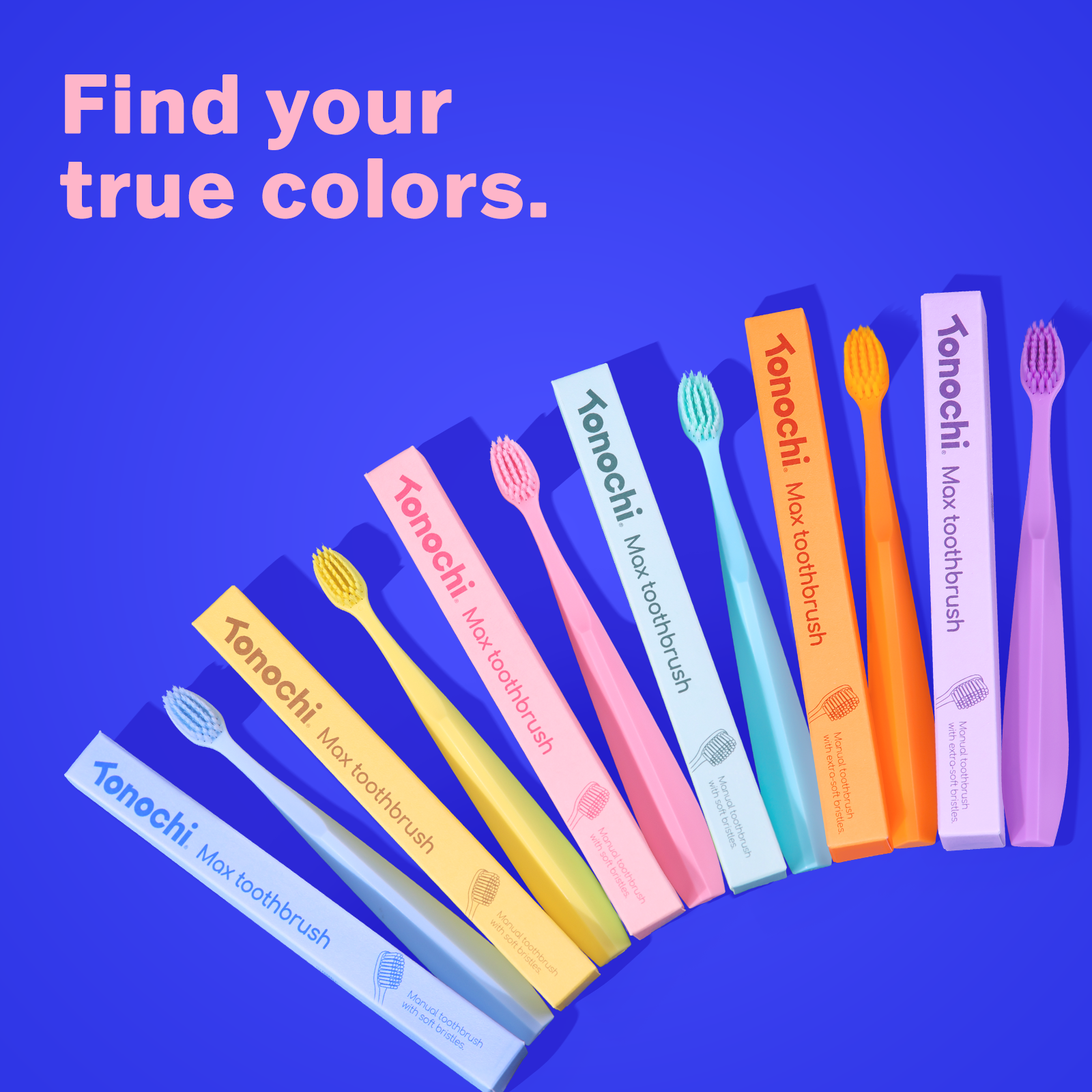 Set of colorful Tonachi toothbrushes on a blue background with text 'Find your true colors'.